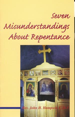 Seven Misunderstandings of Repentance